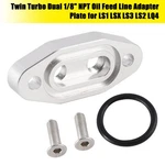 551666 Twin Turbo Dual 1/8" Npt Oil Feed Line Adapter Plate For LS1 Lsx LS3 LS2 New. Price: $11.63.