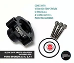 Hydrogrow Design Blow Off Valve Adapter Fits 2019-2025 Ford Bronco 2.3 2.7 Turbo New. Price: $89.99.