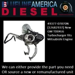 Fits Mitsubishi Engine 49377-07870N 12682937 New Gm TD04L6 Turbocharger. Price: $379.00.