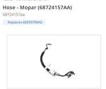Genuine Oem Mopar Dodge Ram Power Steering Hose 68359768AG Brand New!!. Price: $99.99.