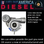 Fits Audi Engine 5303-988-0029N 058-145-703J New Kkk Vw Turbocharger. Price: $479.00.