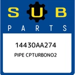 Subaru Pipe CPTURBONO2 14430AA274, New Genuine Oem Part. Price: $29.81.