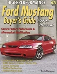 High-performance Ford Mustang Buyer's Guide 1979-PRESENT By Travis Thompson... Brand. Price: $23.00.