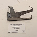 07-13 Bmw 335I 335XI N54 E90 E92 Vacuum Tank Bracket 7558322 Oem Used. Price: $26.04.