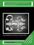 John Deere 6351T AR65349 Turbocharger Rebuild Guide Shop Manual: Garrett Hon Brand. Price: $42.75.
