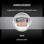Genuine Mercedes-benz Turbo Boost Control Solenoid Valve A0001532000 New. Price: $124.99.